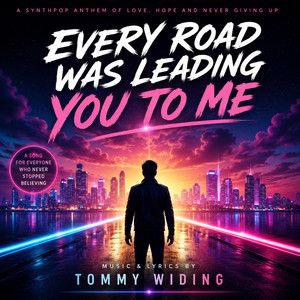 EVERY ROAD WAS LEADING, YOU TO ME by BOCKEN ROLL