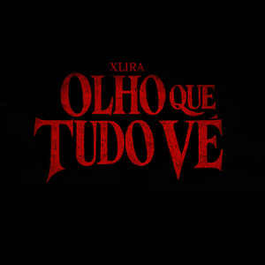 Olho Que Tudo Vê by Xlira