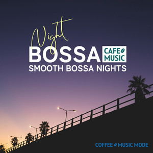 COFFEE MUSIC MODE - Cozy Candle Lights (Smooth Bossa)