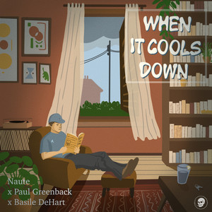 When it cools down by Naute, Paul Greenback, Basile DeHart