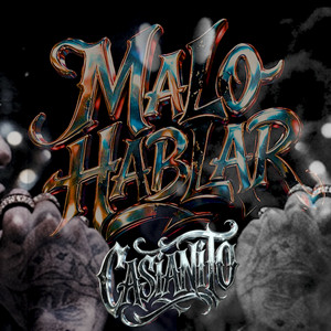 MALO HABLAR 2 by David Valens, Casianito