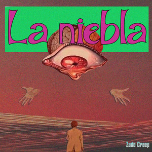 La Niebla by Zade Creep