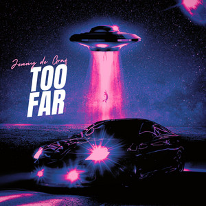 Jenny de Graf - Too Far