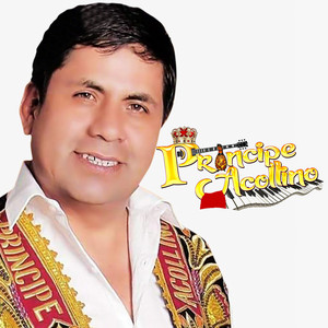 Principe Acollino - Maldita Traicionera
