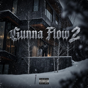 Gunna Flow 2 by Wunnx3