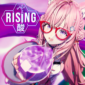 RISING 酸 by 博衣こより