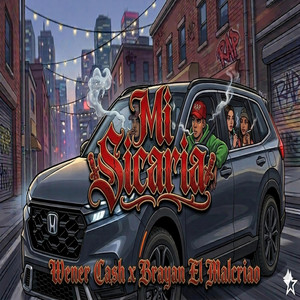 Mi Sicaria by Exotic Island Record, Wener Cash, Brayan El Malcriao