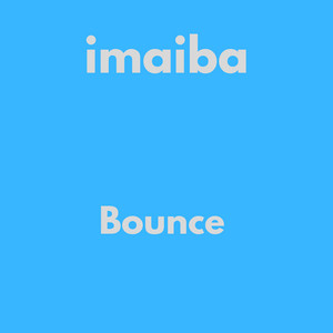 Bounce by Imaiba