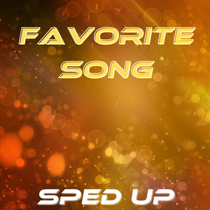 Nightcore Remix Guys - Favorite Song (Sped Up)