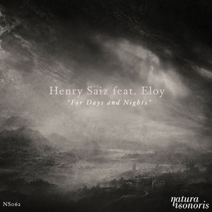 For Days and Nights - Boiler Room Version by Henry Saiz, Eloy