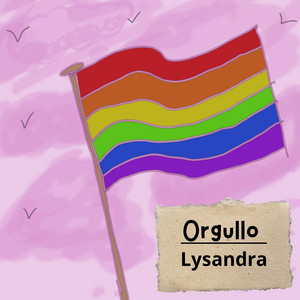 Orgullo by Lysandra