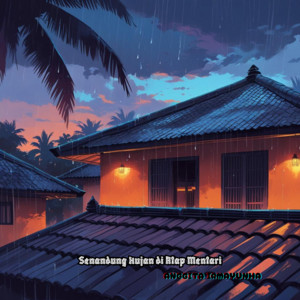 Senandung Hujan di Atap Mentari by ANGGITA IRMAYUNHA