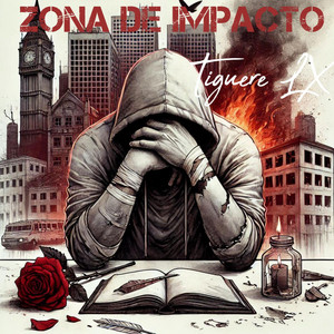 Zona de Impacto by Tiguere LX