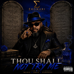 Thou Shall Not Try Me by Σhomari