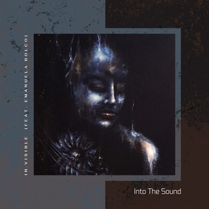 Into the Sound by In.Visible, Emanuela Bolco