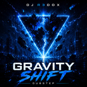 Gravity Shift by DJ R3DOX