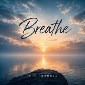 Breathe by The Førmula