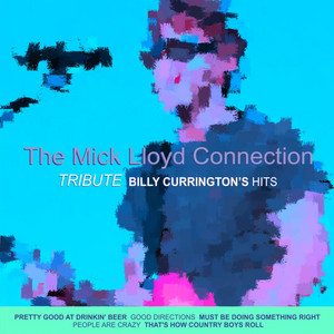 The Mick Lloyd Connection - Good Directions