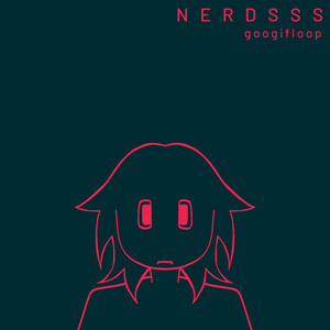 NERDSSS by yimmbin