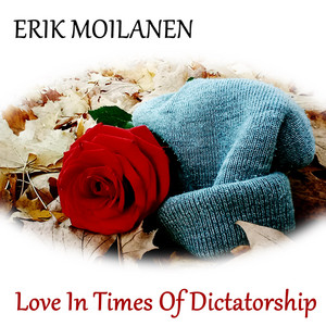 Love In Times Of Dictatorship