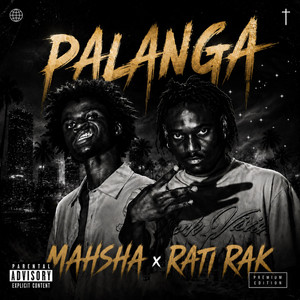 PALANGA by Yungish MAHSHA, RaTi RaK