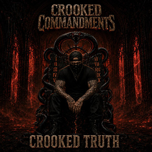 Crooked Commandments by Crooked Truth