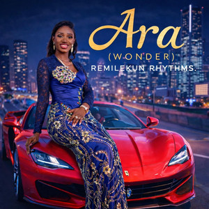 Ara - Wonder by Remilekun Rhythms