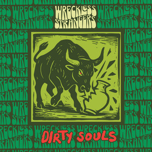 Gimme The Gold by Wreckless Strangers
