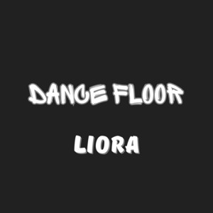 Dance Floor by Liora
