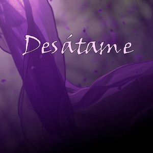 Desátame by Dahlia Nox
