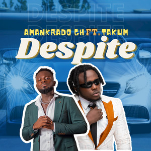 Despite (feat. TAKUM)
