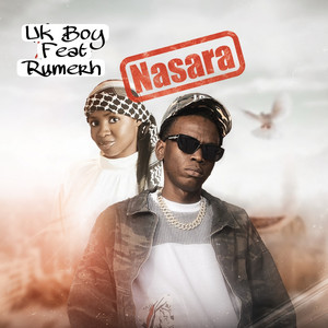 Uk boy - Nasara (feat. Rumerh)