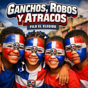 Ganchos, Robos y Atracos by Filo el Elegido