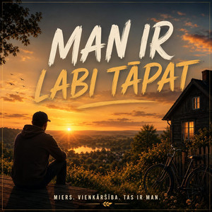 Man ir labi tāpat by ElyMusicai