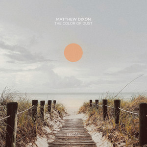 The Color of Dust by Matthew Dixon