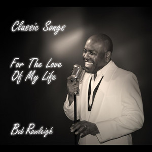 Classic Songs for the Love of My Life