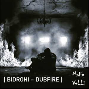 Bidrohi Dubfire by MaKa VeLLi
