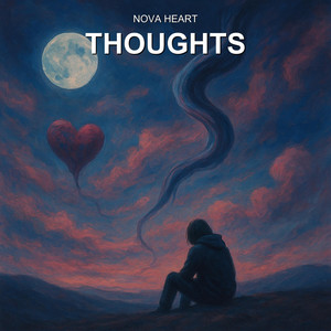 Thoughts by Nova Heart