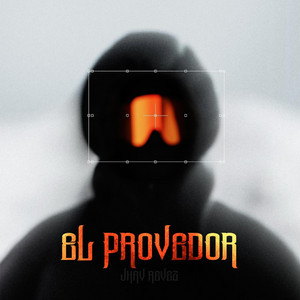 El Provedor by Jhay Reyez