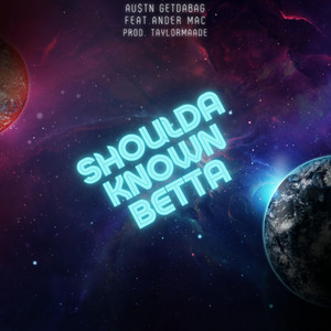 Portada de Shoulda Known Betta