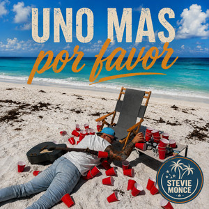 Uno Mas Por Favor by Stevie Monce