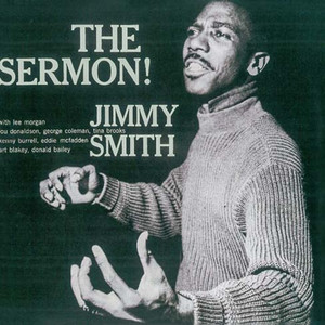 Listen to The Sermon! - Album by Jimmy Smith | Spotify