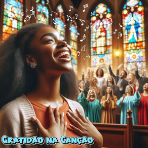 Louvores de Adoração - Gratidão na Canção