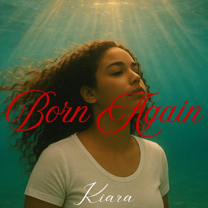 Kiara - Born Again