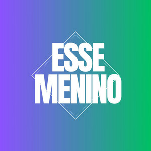 Esse Menino