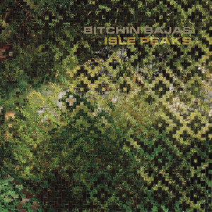 Isle Peaks by Bitchin Bajas