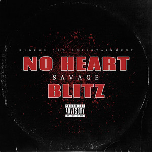 No Heart x Blitz by Savage VO