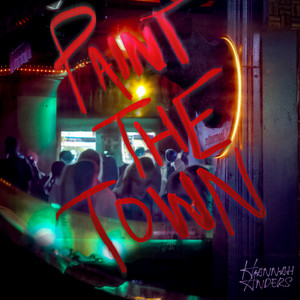 Paint The Town by Hannah Anders