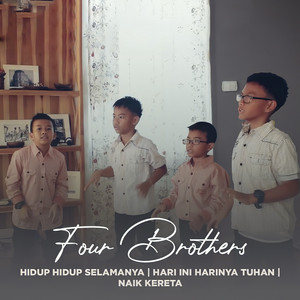 Hidup hidup selamanya / Hari ini harinya Tuhan / Naik kereta