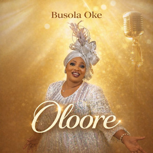 Busola Oke - Oloore